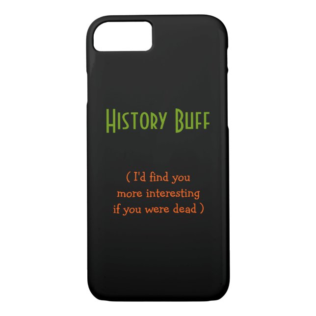 History Buff.. Ich würde dich finden. | Funny iPho Case-Mate iPhone Hülle (Rückseite)
