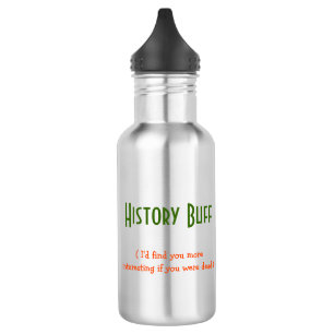History Buff.. Ich würde dich finden.   Funny Wate Trinkflasche