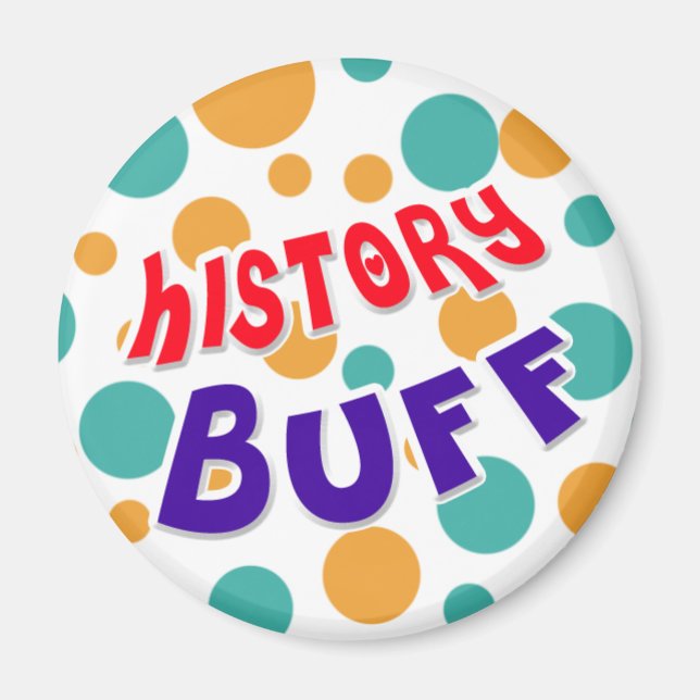 History Buff Magnet (Vorne)