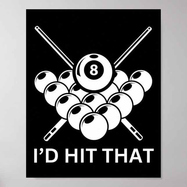 Hit das - 8-Ball Pool Billiards Funny Pun Poster (Vorne)