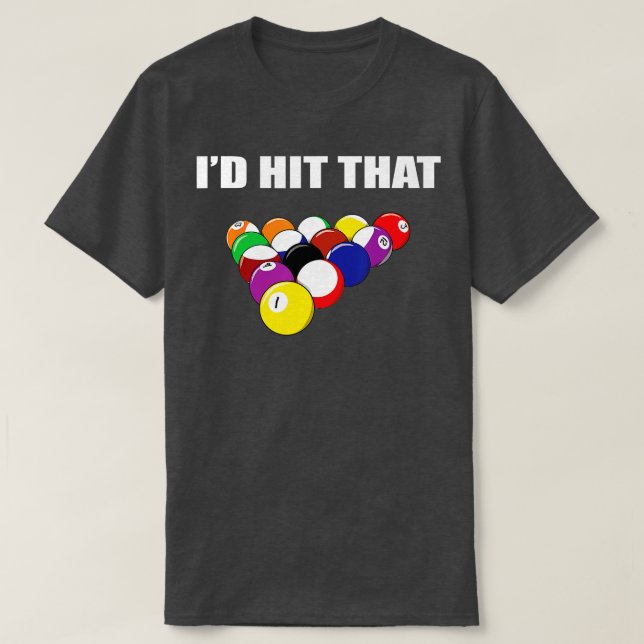 Hit, dass der lustige Pool-Spieler Billiards Gesch T-Shirt (Design vorne)