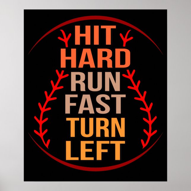 Hit Hard Run Fast Baseball Player Sports Lover Coa Poster (Vorne)
