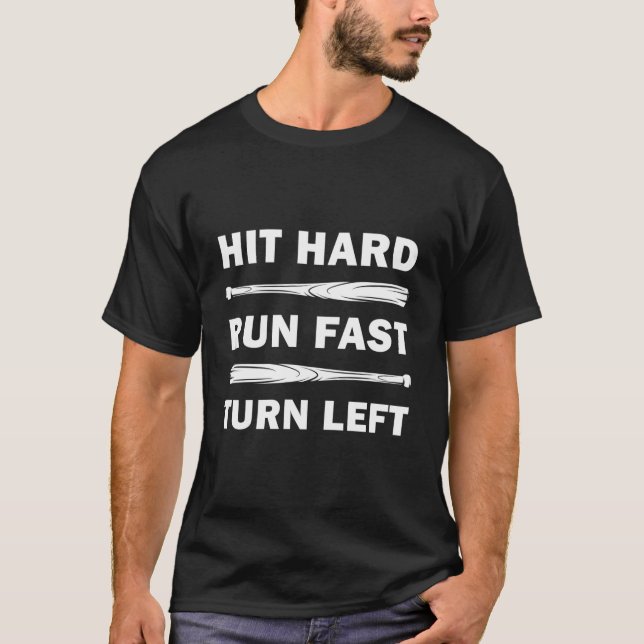 Hit hard run fast turn verlassen 1 T-Shirt (Vorderseite)