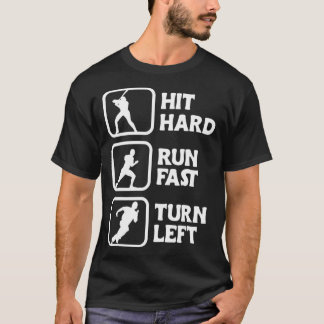 Hit hard run Fast Turn verlassen Design Baseball-L T-Shirt