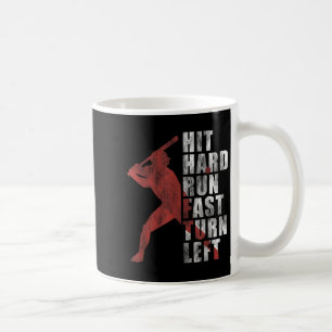 Hit Hard Run Fast Turn Verlassen Funny Baseball Pl Kaffeetasse