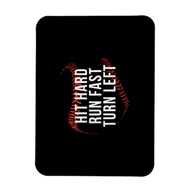 Hit Hard Run Fast Turn Verlassen Funny Baseball Pl Magnet (Vertikal)