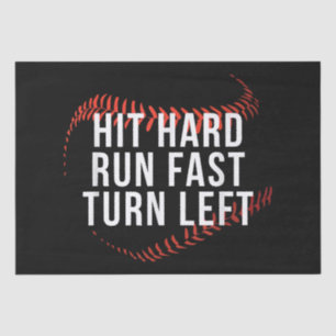 Hit Hard Run Fast Turn Verlassen Funny Baseball Pl Seidenpapier
