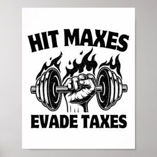 Hit Maxes entziehen sich lustigen Steuern Fitnesss Poster