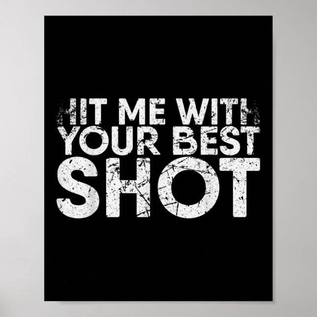 Hit mich mit eurem besten Shot für Badminton Playe Poster (Vorne)