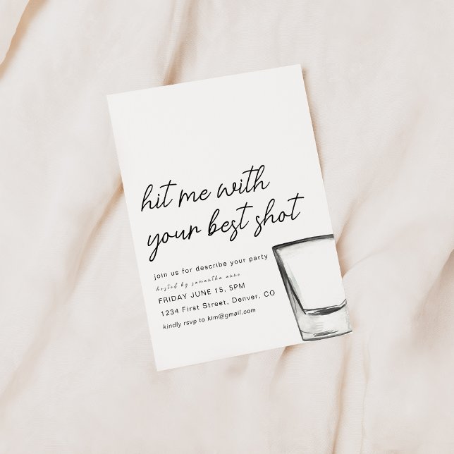 Hit mich mit Ihrem besten Shot-Party laden Einladung (Von Creator hochgeladen)