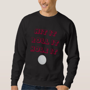 Hit, rollt es, Loch es ins Shirt. Sweatshirt