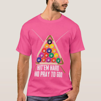 Hit sie hartes Spiel Pool Hall Funny Billiards T-Shirt