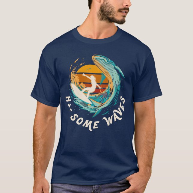 Hit Some Waves Retro Sunset Surfing 80s 90s Surfer T-Shirt (Vorderseite)