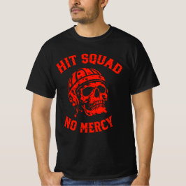 Hit Squad No Mercy Taktischer Sport- und Kampfspor T-Shirt