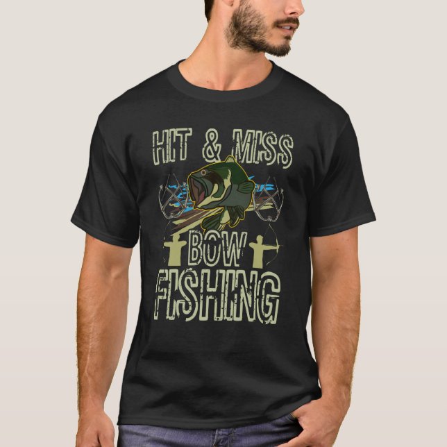 Hit und Miss Bow Fischen Jagd Bowfish T-Shirt (Vorderseite)