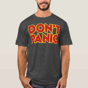 Hitchhiker Galaxy Donx27t Panik T-Shirt