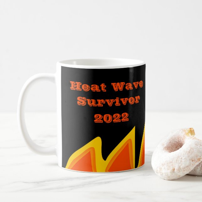 Hitzewelle Survivor 2022 Tasse (Mit Donut)