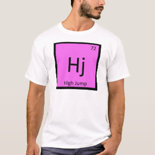 Hj - Hochsprung Leichtathletik Chemisches Symbol T-Shirt
