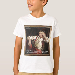 HL Mencken Grafik & Zitat über Richter T-Shirt