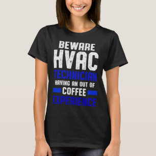 HLK-Techniker Kaffee Lustig HLK-Techniker T-Shirt