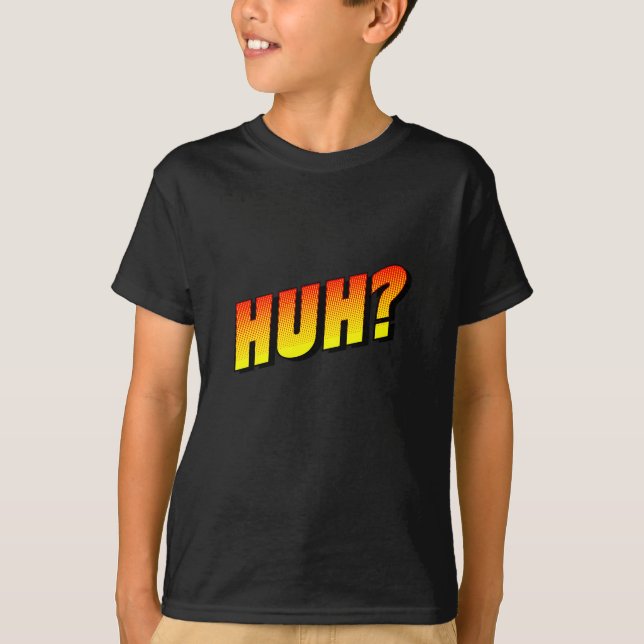 Hm? Ausrufebemerkung. T-Shirt (Vorderseite)