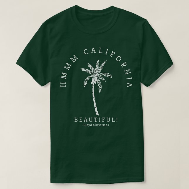 Hmmm California Beautiful Lloyd Weihnachten T-Shirt (Design vorne)