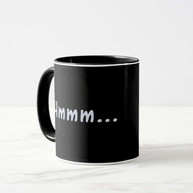 Hmmm Funny Mug Tasse (Vorderseite Links)