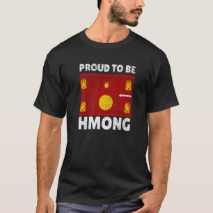 Hmong Miao Ethnic Flag Day Stolz sein Hmong T-Shirt
