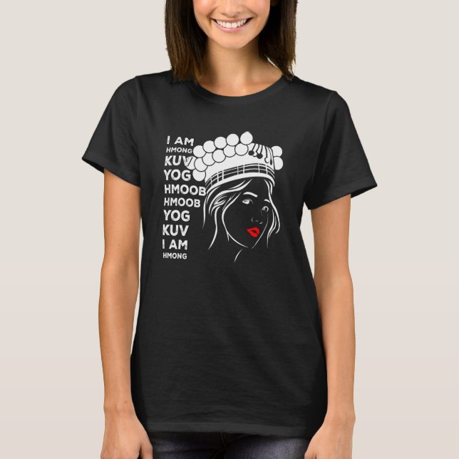 Hmong Miao Proud Traditionelles Mädchen Frau Hmoob T-Shirt (Vorderseite)