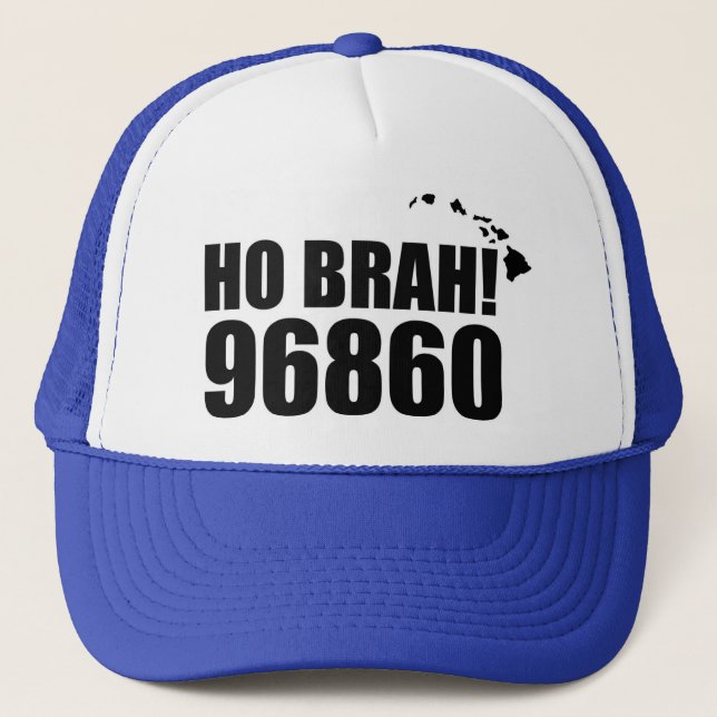 Ho Brah!, Hawaii Zip Code Hat 96860 Pearl Harbor Truckerkappe (Vorderseite)