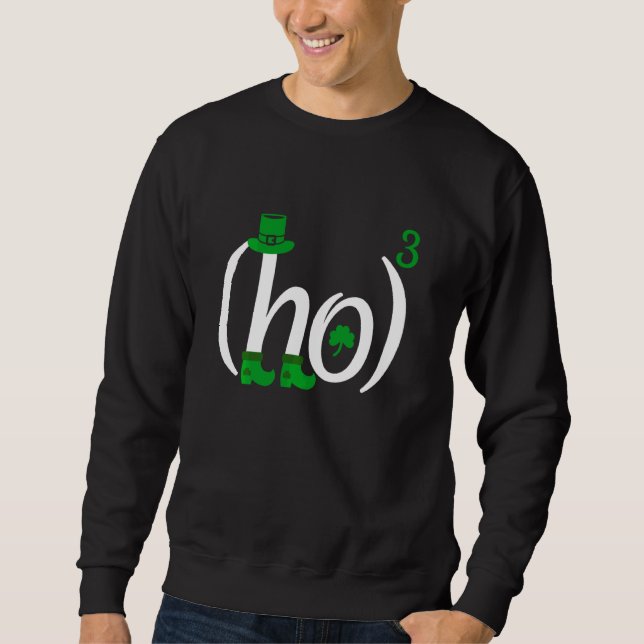 Ho Cubed Irish Funny Kleeblatt Math Teacher St Pat Sweatshirt (Vorderseite)