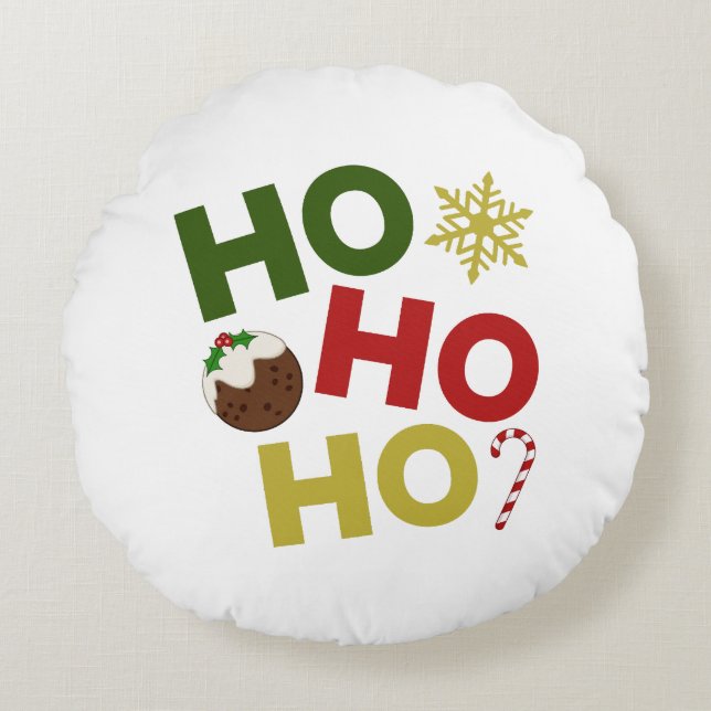 HO HO+Christmas Pudding, Candy, Snowflake Rundes Kissen (Vorderseite)