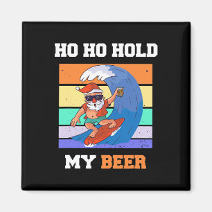 Ho Ho Halt Bier Surfer Weihnachtsmann Xmas Party C Magnet