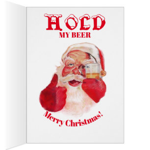 Ho! Ho! HALT mein Bier. Grußkarte