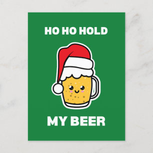 HO HO HALT MEIN BIER SÜßER BIER WEIHNACHTSMANN POSTKARTE