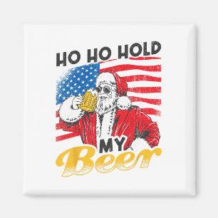 Ho Ho Halt Mein Bier Trink Santa Bier Weihnachten Magnet