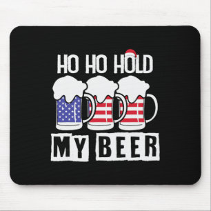 Ho Ho Halt Mein Bier USA - Weihnachten im Juli  Mousepad