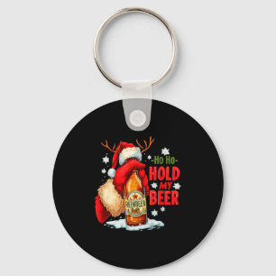 Ho Ho haltet mein Bier Schlüsselanhänger