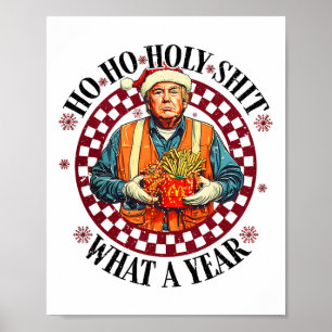 Ho Ho heilig, was für ein Jahr Trump - Trump gewin Poster