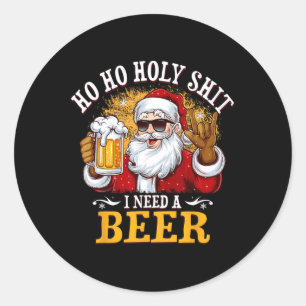 Ho Ho Heilige Ich brauche ein Bier Funny Weihnacht Runder Aufkleber