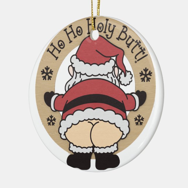 Ho Ho Heiliger Santa Hintern Keramik Ornament (Links)