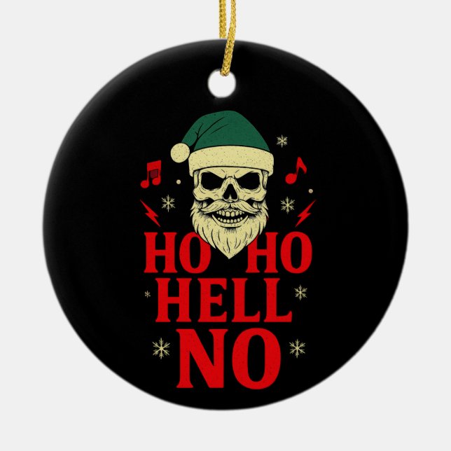 Ho Ho Hell No – Gothic Skull Santa Christmas Keramik Ornament (Vorne)