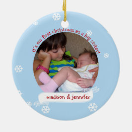Ho Ho Ho 1. Weihnachten als Big Sister Custom Foto Keramik Ornament