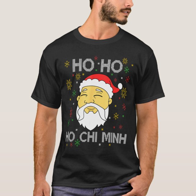 Ho Ho Ho Chi Minh Asian Vietnamese Santa Claus Chr T-Shirt (Vorderseite)