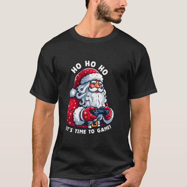 Ho Ho Ho, es ist Zeit, Weihnachts-Gamer Santa H zu T-Shirt (Vorderseite)