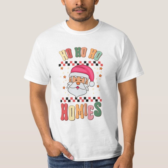 Ho Ho Ho Homies T-Shirt (Vorderseite)