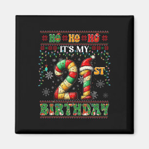 Ho Ho Ho ist mein 21. Geburtstag Weihnachten Candy Magnet