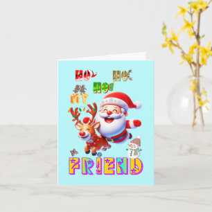 Ho Ho Ho Mein lieber Freund Karte