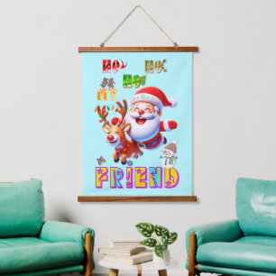 Ho Ho Ho Mein Lieber Freund Wandteppich Mit Holzrahmen