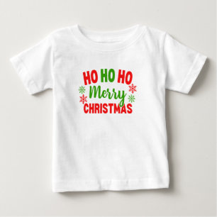 HO HO HO MERRY CHRISTMAS BABY T-SHIRT